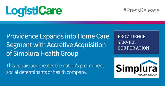 Providence Expands into Home Care Segment with Accretive Acquisition of Simplura Health Group